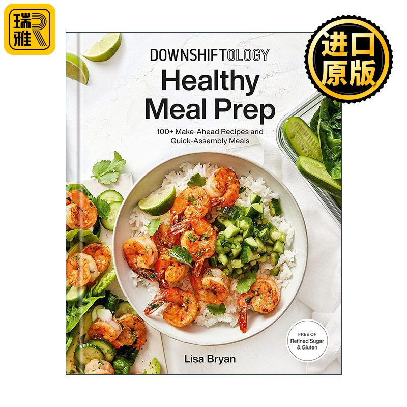 Downshiftology Healthy Meal Prep 健康膳食食谱 简单快速组装餐 无麸质 Lisa Bryan 精装