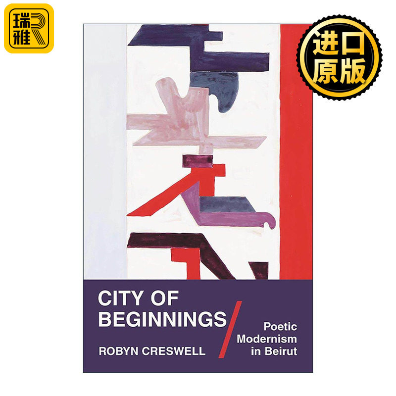 英文原版 City of Beginnings 城市的开端 贝鲁特的诗意现代主义 阿拉伯诗歌史 英文版 进口英语原版书籍