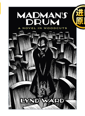 Madman's Drum 疯子的鼓 木刻版画图画小说 漫画 Lynd Ward林德·沃德