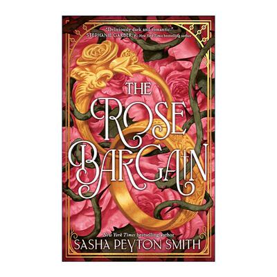 英文原版 The Rose Bargain 玫瑰交易 Sasha Peyton Smith畅销青少年奇幻浪漫小说 英文版 进口英语原版书籍