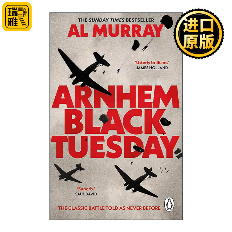 英文原版 Arnhem Black Tuesday 阿纳姆战役 黑色星期二 经典二战战役解读 Al Murray 英文版 进口英语原版书籍