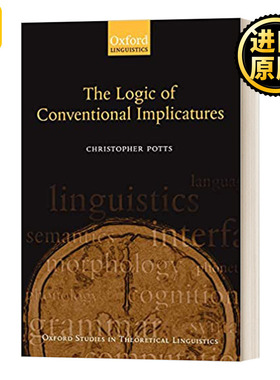 The Logic of Conventional Implicatures 常规含义的逻辑 英文原版