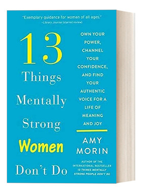 13 Things Mentally Strong Women Don't Do 内心强大的女性不会做的13件事