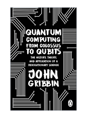 正版 Quantum Computing from Colossus to Qubits 英文原版 进口英语书籍