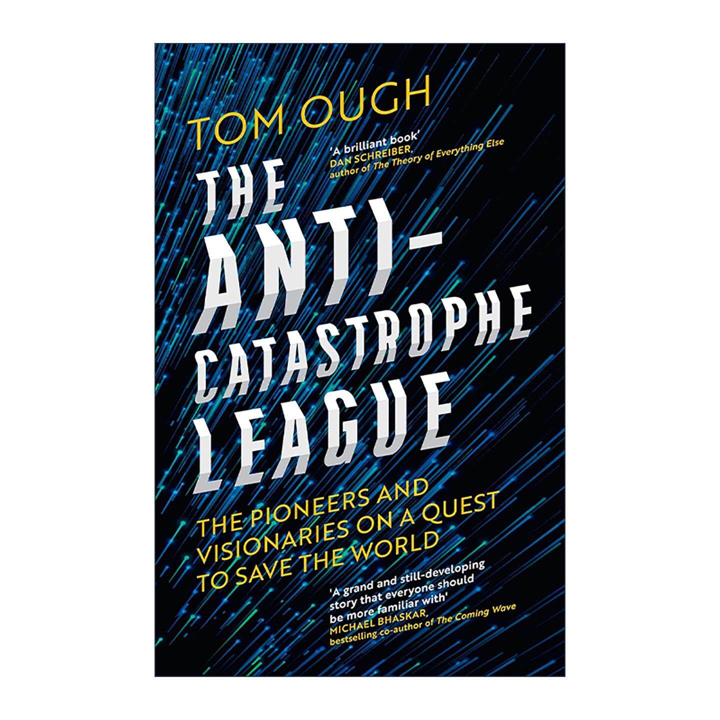 英文原版 The Anti-Catastrophe League 反灾难联盟 人类面临的各种生存风险 Tom Ough 英文版 进口英语原版书籍