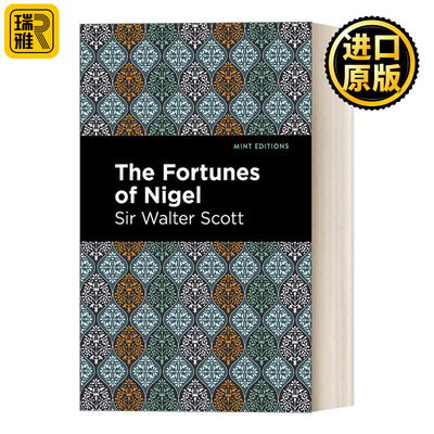 The Fortunes of Nigel 尼格尔的家产 英国历史小说 Sir Walter Scott