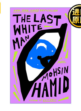 The Last White Man 最后一个白人 Exit West作者Mohsin Hamid新作