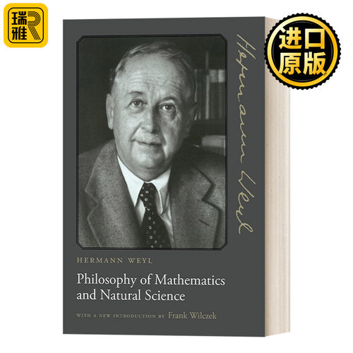 Philosophy of Mathematics and Natural Science 数学与自然科学之哲学 Hermann Weyl