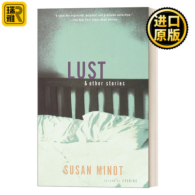 Lust and Other Stories  Susan Minot