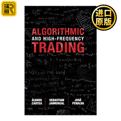 英文原版 Algorithmic and High-Frequency Trading lvaro Cartea