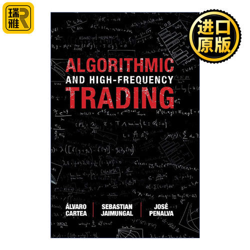 Algorithmic and High-Frequency Trading 算法和高频交易 Álvaro Cartea 精装