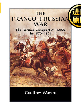 The Franco-Prussian War 普法战争 杰弗里·瓦夫罗
