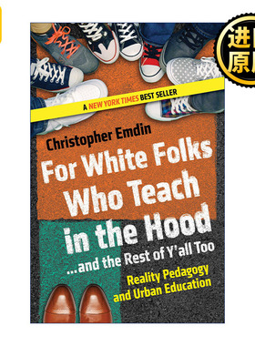英文原版 For White Folks Who Teach in the Hood... and the Rest of Y'all Too 给在当地教书的白人和其他人 英文版 进口书籍