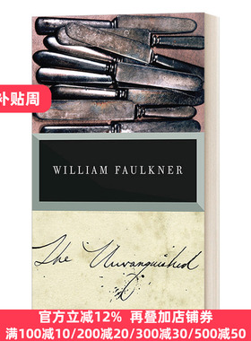 The Unvanquished The Corrected Text William Faulkner