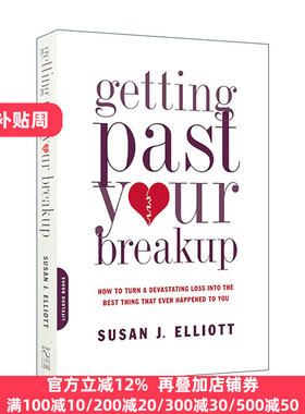 Getting Past Your Breakup 疗愈分手之痛 亲密关系的丧失与重建