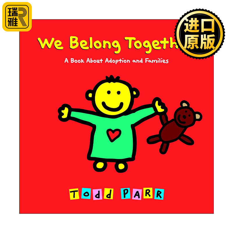 We Belong Together 我们属于彼此 收养孩子的家庭之书 精装 Todd Parr