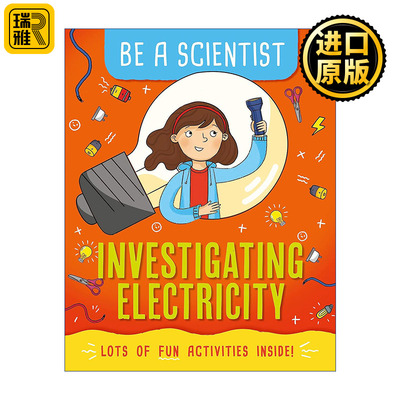 Be a Scientist: Investigating Electricity 成为科学家 探索电力 儿童科普绘本