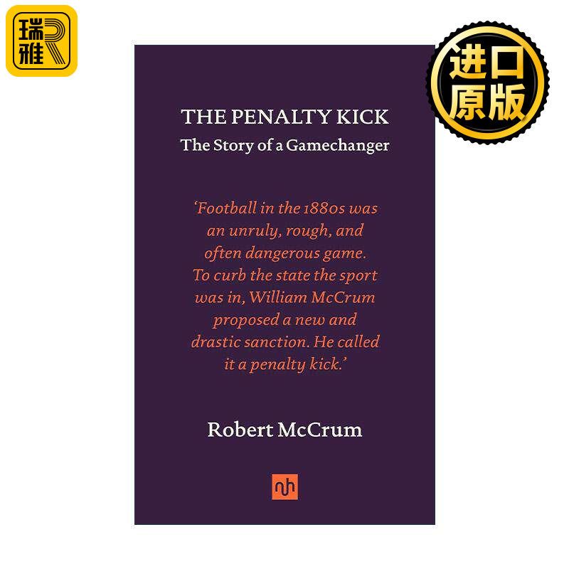 英文原版 The Penalty Kick 罚球点球 改变游戏规则的故事 足球历史 英语的故事作者Robert McCrum 精装 英文版 进口英语原版书籍