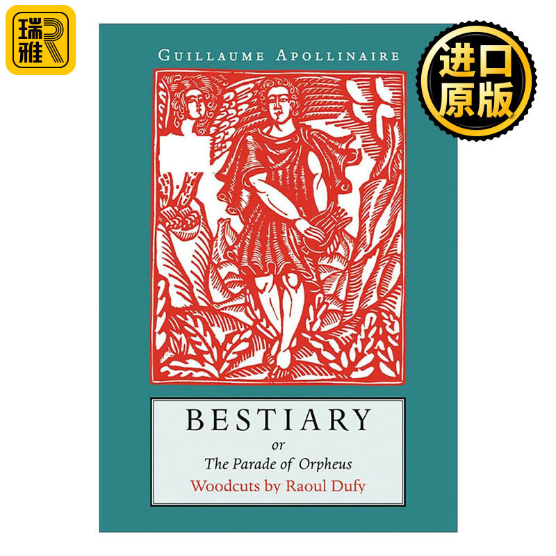 英文原版 Bestiary 动物寓言集 俄耳甫斯的护从 修订版 诗歌集 诗人的餐巾作者纪尧姆·阿波利奈尔 英文版 进口英语原版书籍