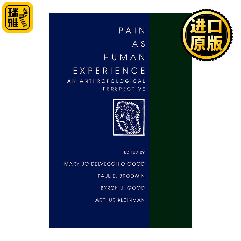 Pain as Human Experience 作为人类经验的疼痛 人类学视角 哈佛医学院医学社会学副教授Mary-Jo DelVecchio Good