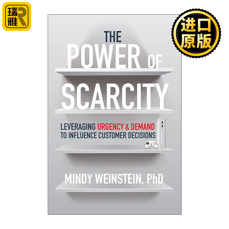 The Power of Scarcity 稀缺策略 精装 Mindy Weinstein