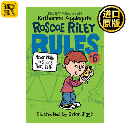 Roscoe Riley Rules 6: Never Walk in Shoes That Talk 罗斯科莱利规则6