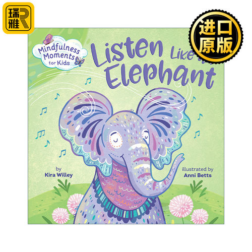 英文原版 Mindfulness Moments for Kids Listen Like an Elephant 像大象一样聆听 儿童正念启蒙认知绘本 纸板书 Anni Betts