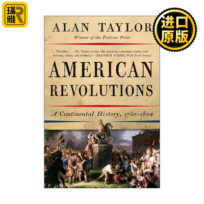 英文原版 American Revolutions 美国革命 大陆史 1750-1804年 两次普利策奖历史类得主阿兰·泰勒 英文版 进口英语原版书籍