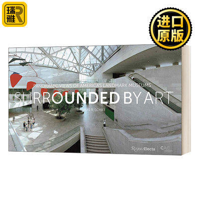 Surrounded by Art  英文原版 美国地标博物馆的全景 摄影图册 精装英文版