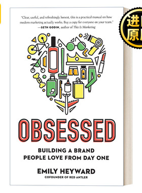 Obsessed 痴迷：打造一个人们从一开始就喜欢的品牌 Emily Heyward 精装
