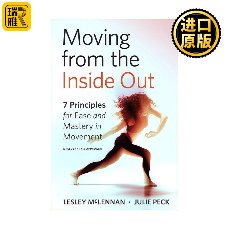 英文原版 Moving from the Inside Out 从内到外 轻松与精通运动的7个原则 费登奎斯方法 英文版进口英语原版书籍