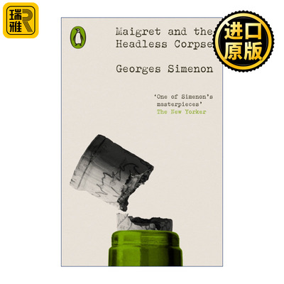 Maigret and the Headless Corpse 麦格雷探案之人头重案 乔治·西默农 企鹅经典犯罪小说系列