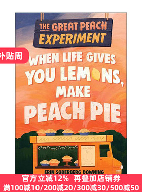英文原版 The Great Peach Experiment 1 伟大的桃子实验系列1 儿童公路旅行美食小说  Erin Soderberg Downing 进口英语原版书籍