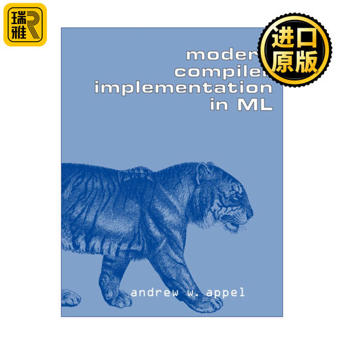 Modern Compiler Implementation in ML 现代编译原理-ML语言描述 安德鲁·W.安佩尔