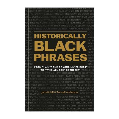 英文原版 Historically Black Phrases 历史上的黑人短语汇编 有色人种促进协会形象奖 语言学 精装 英文版 进口英语原版书籍