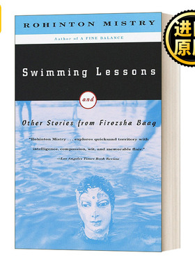 Swimming Lessons and Other Stories from Firozsha Baag 游泳课与费罗莎·巴格故事集 Rohinton Mistry罗因顿·米斯特里
