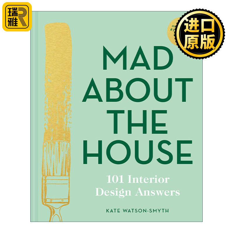 Mad About The House: 101 Interior Design Answers 为房子而狂 101个室内设计方案 精装
