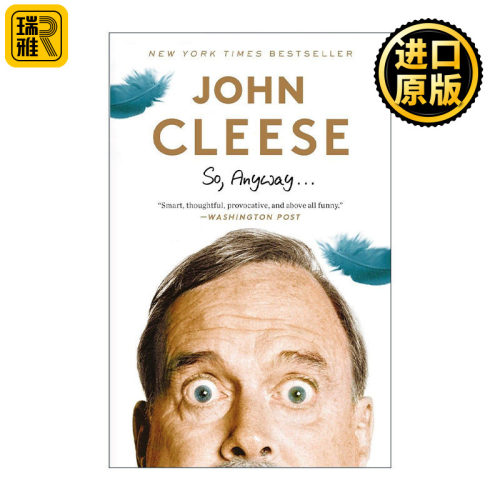 So, Anyway... 所以,不管怎样… 英国喜剧大师John Cleese约翰·克里斯自传