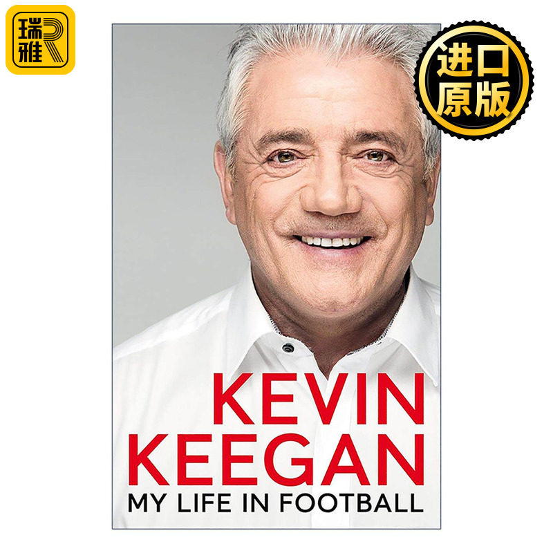 英文原版 My Life In Football 我的足球人生 凯文·基冈自传 精装 英格兰传奇球员 英文版 进口英语原版书籍