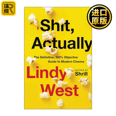 英文原版 Shit  Actually 现代电影的权威指南 精装 影评集锦 英文版 进口英语原版书籍