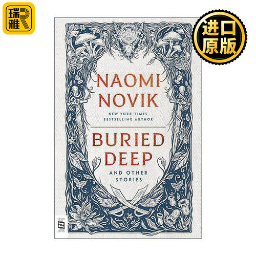 英文原版 Buried Deep and Other Stories 深埋的秘密及其他故事 无根之木作者 星云奖得主娜奥米·诺维克 进口英语原版书籍