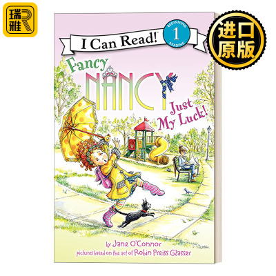 I Can Read 1: Fancy Nancy: Just My Luck! 漂亮的南希 好运气 小俏妞希希分级读物