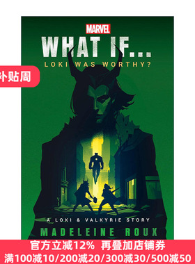 英文原版 Marvel: What If...Loki Was Worthy? 漫威 如果……洛基值得吗? 影视小说 Madeleine Roux 英文版 进口英语原版书籍
