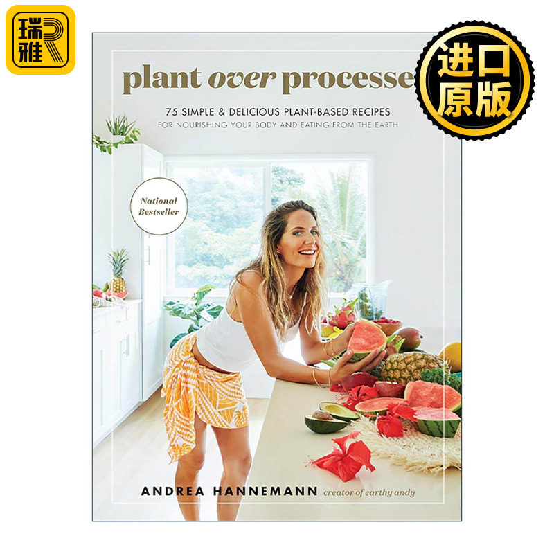 英文原版 Plant Over Processed 植食优先 75道简单好做的全植物配方 用地球食材滋养身体 精装 英文版 进口英语原版书籍