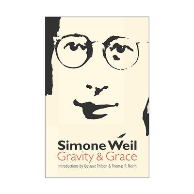 英文原版 Gravity and Grace 重力与恩典 信仰与重负 法国哲学家韦伊传 二十世纪欧洲思想 英文版 进口英语原版书籍