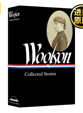 Constance Fenimore Woolson: Collected Stories (LOA #327) 弗尼莫尔·伍尔森:短篇小说集 精装美国文库