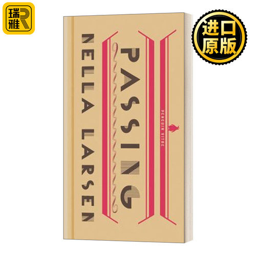 Passing (Classic Hc) 冒充白人 冒名之肤 影视原著 精装 英文原版
