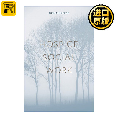 Hospice Social Work 临终关怀社会工作 Dona Reese