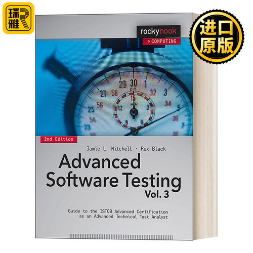 Advanced Software Testing - Vol. 3, 2nd Edition 高级软件测试3 第二版：ISTQB高级技术测试分析师高级认证指南