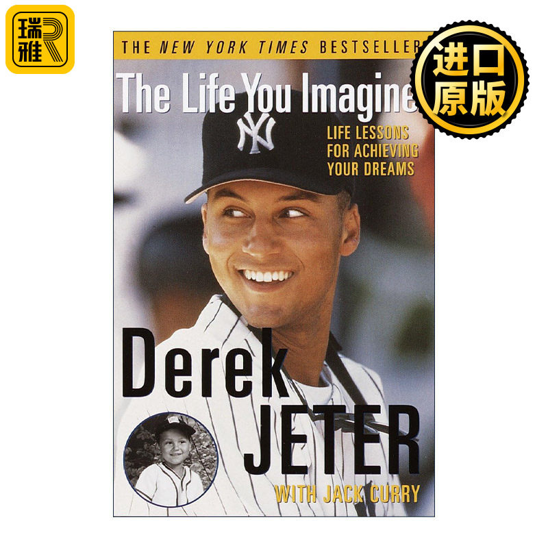 The Life You Imagine 你想象的生活 实现梦想的人生课程 Derek Jeter德瑞克·基特自传 前美国职业棒球大联盟球员